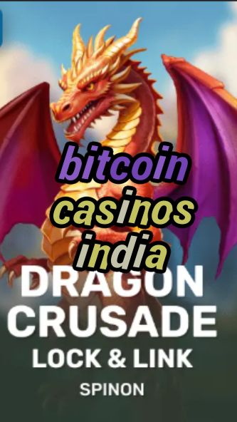 bitcoin casinos india-fqqjrm9vrme7zzjgfjql.com